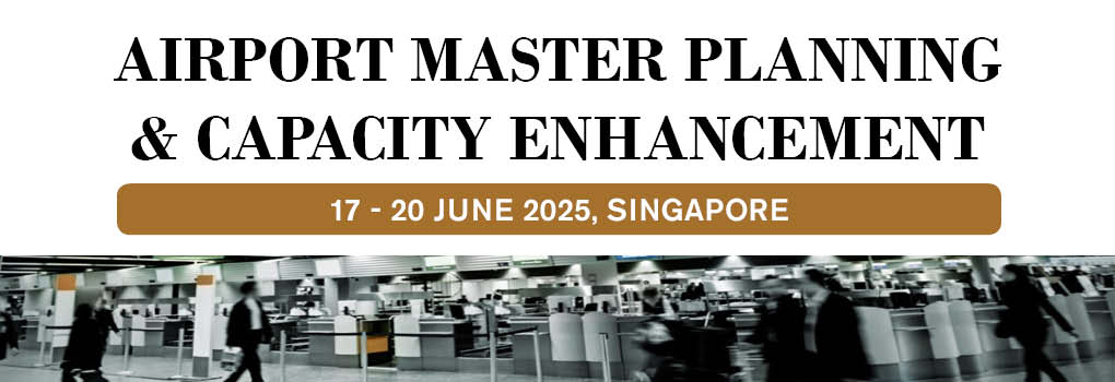 Airport Masterplanning and Capacity Enhancement Masterclass 2025